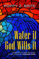 Water if God Wills It, by Poppy Z Brite